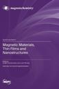 Magnetic Materials, Thin Films and Nanostructures