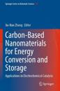 Carbon-Based Nanomaterials for Energy Conversion and Storage