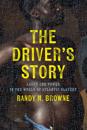 The Driver’s Story