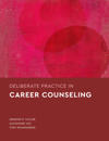 Deliberate Practice in Career Counseling