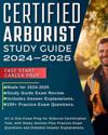 Certified Arborist Study Guide 2024-2025