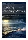 Riding Stormy Waves