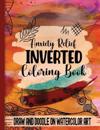 Anxiety Relief Inverse Coloring Book
