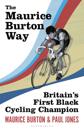 The Maurice Burton Way