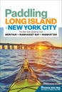 Paddling Long Island & New York City