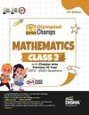 Olympiad Champs Mathematics Class 3 with Chapter-Wise Previous 10 Year (2013 - 2022) Questions Complete Prep Guide with Theory, Pyqs, Past & Practice Exercise