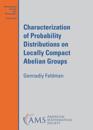 Characterization of Probability Distributions on Locally Compact Abelian Groups