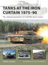 Tanks at the Iron Curtain 1975 90
