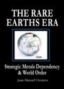 The Rare Earths Era