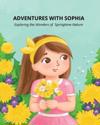 Adventures with Sophia