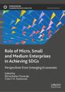Role of Micro, Small and Medium Enterprises in Achieving SDGs
