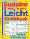 Sudoku Erwachsene Leicht Großdruck - Band 1