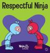 Respectful Ninja