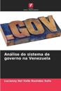 Análise do sistema de governo na Venezuela