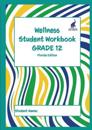 Wellness Student Workbook (Florida Edition) Grade 12