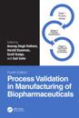 Process Validation in Manufacturing of Biopharmaceuticals