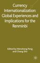 Currency Internationalization: Global Experiences and Implications for the Renminbi
