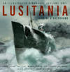Lusitania: An Illustrated Biography (Volume One)