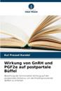 Wirkung von GnRH und PGF2a auf postpartale Büffel