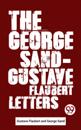 George Sand-Gustave Flaubert Letters