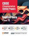 Arihant Arihant CBSE Chapterwise Solved Papers 2023-2010 English Core Class 12th