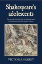 Shakespeare's Adolescents