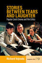 Stories between Tears and Laughter