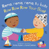 Rema, rema, rema, tu bote/Row Row Row Your Boat