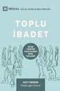 Toplu &#304;badet (Corporate Worship) (Turkish)