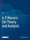 A.P. Morse’s Set Theory and Analysis