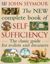NEW COMPLETE BOOK OF SELF-SUFFICIENCY