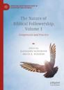 The Nature of Biblical Followership, Volume 1