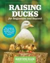 Raising Ducks for Beginners and Beyond