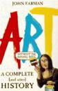 A Complete and Utter History of Art (without the Boring Bits)