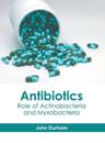 Antibiotics: Role of Actinobacteria and Myxobacteria