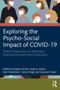 Exploring the Psycho-Social Impact of COVID-19