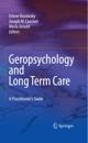 Geropsychology and Long Term Care