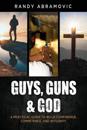 Guys, Guns & God