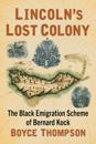 Lincoln's Lost Colony