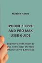 iPhone 13 Pro and Pro Max User Guide
