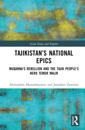 Tajikistan’s National Epics