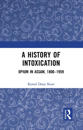 A History of Intoxication