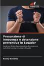 Presunzione di innocenza e detenzione preventiva in Ecuador