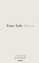Your Safe Haven