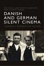 Danish and German Silent Cinema