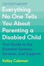 Everything No One Tells You About Parenting a Disabled Child