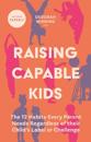 Raising Capable Kids