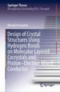 Design of Crystal Structures Using Hydrogen Bonds on Molecular-Layered Cocrystals and Proton–Electron Mixed Conductor