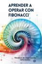 Aprender a operar con Fibonacci