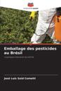 Emballage des pesticides au Brésil
